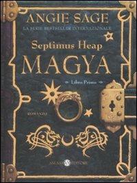 Magya. Septimus Heap. Vol. 1 - Angie Sage - Libro Salani 2009 | Libraccio.it