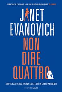 Non dire quattro - Janet Evanovich - Libro Salani 2009 | Libraccio.it