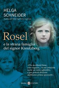 Rosel e la strana famiglia del signor Kreutzberg - Helga Schneider - Libro Salani 2010 | Libraccio.it