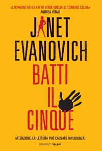 Batti il cinque - Janet Evanovich - Libro Salani 2010 | Libraccio.it