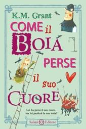 Come il boia perse il suo cuore