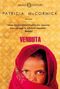 Venduta - Patricia McCormick - Libro Salani 2010 | Libraccio.it