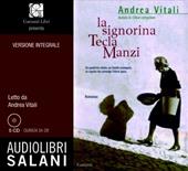 La signorina Tecla Manzi. Audiolibro. 4 CD Audio