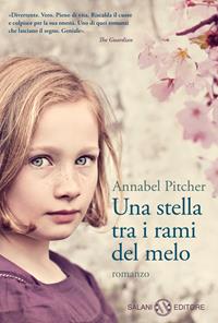Una stella tra i rami del melo - Annabel Pitcher - Libro Salani 2011 | Libraccio.it