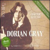 Dorian Gray. Audiolibro. 4 CD Audio formato MP3 - Oscar Wilde - Libro Salani 2011 | Libraccio.it