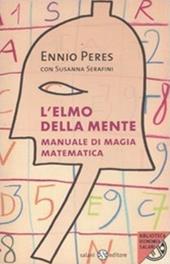 L'elmo della mente. Manuale di magia matematica