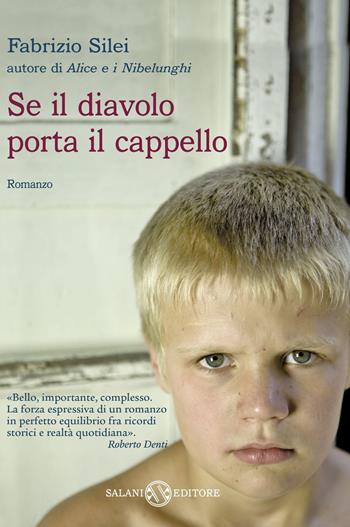 Se il diavolo porta il cappello - Fabrizio Silei - Libro Salani 2013 | Libraccio.it