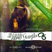 Il libro della giungla. Audiolibro. 2 CD Audio