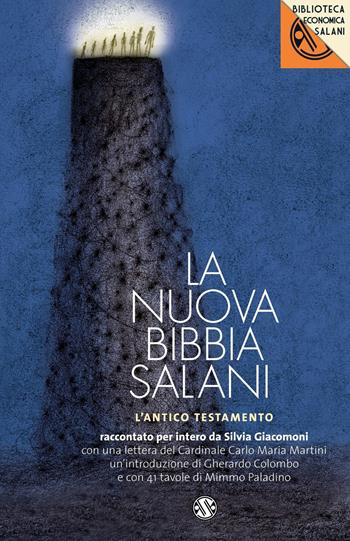 La nuova Bibbia Salani. L'Antico Testamento - Silvia Giacomoni - Libro Salani 2012, Biblioteca economica Salani | Libraccio.it