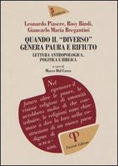 Quando il «diverso» genera paura e rifiuto. Lettura antropologica, politica e biblica