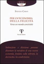 Per un'economia della felicità. Verso un mondo conviviale