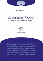 La paternità oggi. Tra fragilità e testimonianza