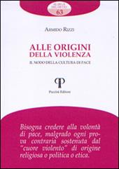 Alle origini della violenza. Il nodo della cultura di pace