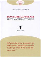 Don Lorenzo Milani. Prete, maestro, cittadino