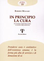 In principio la cura. Da un'etica individualista a un'etica relazionale