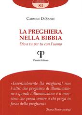 La preghiera nella Bibbia. Dio a tu per tu con l’uomo