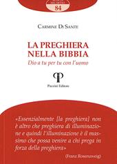 La preghiera nella Bibbia. Dio a tu per tu con l’uomo