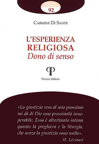 L' esperienza religiosa. Dono di senso - Carmine Di Sante - Libro Pazzini 2022, Al di là del detto | Libraccio.it