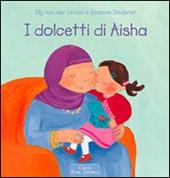 I dolcetti di Aisha. Ediz. illustrata