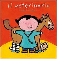 Il veterinario. Ediz. illustrata - Liesbet Slegers - Libro Clavis 2011, Album illustrati | Libraccio.it