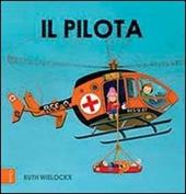 Il pilota. Ediz. illustrata