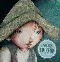 Il sogno di Pinocchio - An Leysen - Libro Clavis 2015, Album illustrati | Libraccio.it