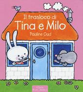 Il trasloco di Tina e Milo