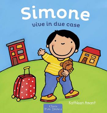 Simone vive in due case. Ediz. a colori - Kathleen Amant - Libro Clavis 2019, Prima infanzia | Libraccio.it