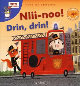 Niii-noo! Drin, drin! Ediz. a colori - Guido Van Genechten - Libro Clavis 2020, Prima infanzia | Libraccio.it
