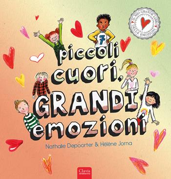 Piccoli cuori, grandi emozioni. Ediz. a colori - Nathalie Depoorter - Libro Clavis 2023, Album illustrati | Libraccio.it