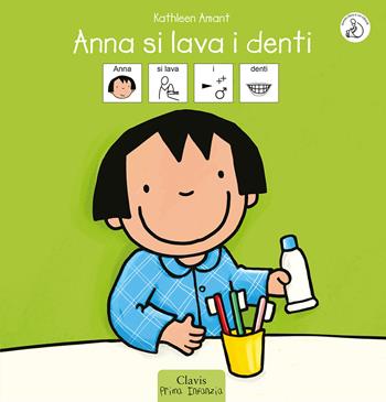 Anna si lava i denti. InBook. Ediz. a colori - Kathleen Amant - Libro Clavis 2023, Prima infanzia | Libraccio.it