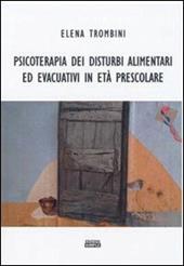 Psicoterapia dei disturbi alimentari ed evacuativi in età prescolare