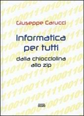 Informatica per tutti dalla chiocciolina allo zip