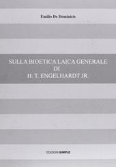 Sulla bioetica laica generale di H. t. Engelhardt jr.
