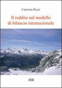 Il reddito nel modello di bilancio internazionale - Caterina Pesci - Libro Simple 2009 | Libraccio.it