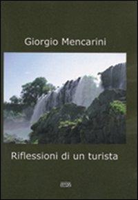 Riflessioni di un turista - Giorgio Mencarini - Libro Simple 2009 | Libraccio.it