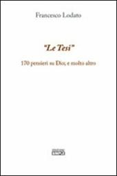 La tesi 170 pensieri su Dio, e molto altro