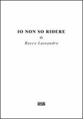 Io non so ridere
