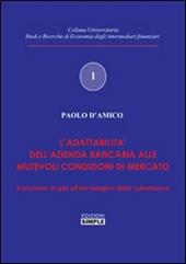 L' elasticità dell'impresa bancaria. Lo spin-off tecnologia della cyberbanca