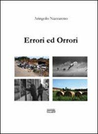 Errori ed orrori - Nazzareno Aringolo - Libro Simple 2010 | Libraccio.it