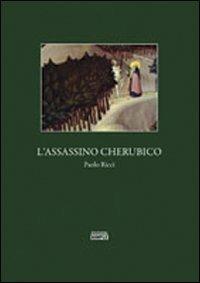 L'assassino cherubico - Paolo Ricci - Libro Simple 2010 | Libraccio.it