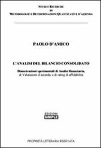 L'analisi del bilancio consolidato - Paolo D'Amico - Libro Simple 2010 | Libraccio.it