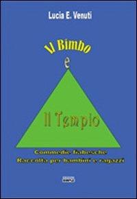 Il bimbo e il tempio - Lucia E. Venuti - Libro Simple 2011 | Libraccio.it