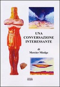 Una conversazione interessante - Mercier Miedge - Libro Simple 2012 | Libraccio.it