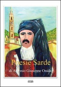 Poesie sarde - Antonio G. Onida - Libro Simple 2012 | Libraccio.it