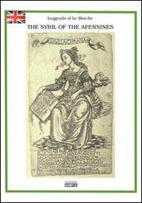The Sybil of the Apennines-La Sibilla appenninica. Ediz. bilingue - Andrea da Barberino, Antoine de La Sale - Libro Simple 2013 | Libraccio.it