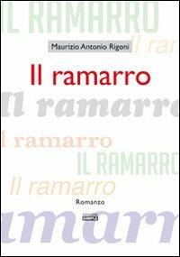 Il ramarro - Maurizio A. Rigoni - Libro Simple 2012 | Libraccio.it