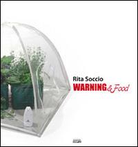 Warning & food. Ediz. italiana - Rita Soccio - Libro Simple 2014 | Libraccio.it