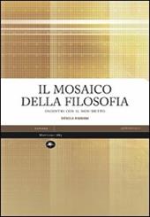 Il mosaico della filosofia. Incontri con il non-detto