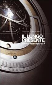 Il lungo presente. Tempo e responsabilità